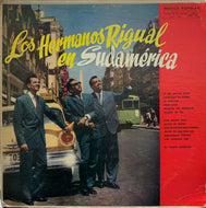 LOS HERMANOS RIGUAL / En Sudamerica