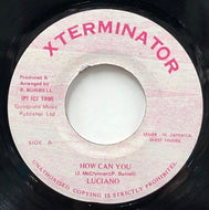 LUCIANO / How Can You