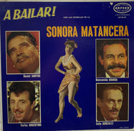 LA SONORA MATANCERA / A Bailar!