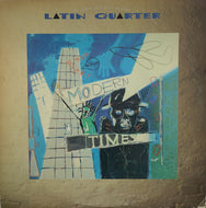 LATIN QUARTER / Modern Times