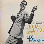 LEO PARKER / Let Me Tell You 'Bout It