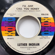 LUTHER INGRAM / I'll Just Call You Honey / To The Other Man 