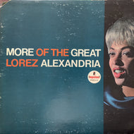 LOREZ ALEXANDRIA / More Of The Great Lorez Alexandria