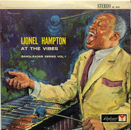 LIONEL HAMPTON / Lionel Hampton At The Vibes