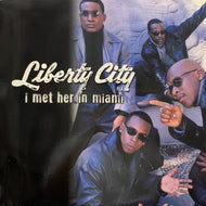 LIBERTY CITY / I Met Her In Miami