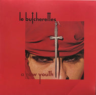 LE BUTCHERETTES / A Raw Youth