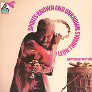 LEON THOMAS / SPIRITS KNOWN AND UNKNOWN