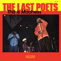LAST POETS / THIS IS MADNESS
