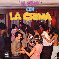 LA CREMA / EL PARTY