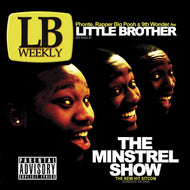 LITTLE BROTHER / THE MINSTREL SHOW