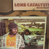 LONE CATALYSTS / GOOD MUSIC
