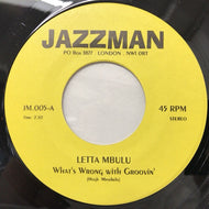 LETTA MBULU / WHAT'S WRONG WITH GROOVIN'