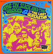 LOST GENERATION / THE SLY, SLICK AND THE WICKED