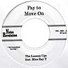 LOOSEN UPS / PAY TO MOVE ON