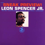 LEON SPENCER JR. / SNEAK PREVIEW!