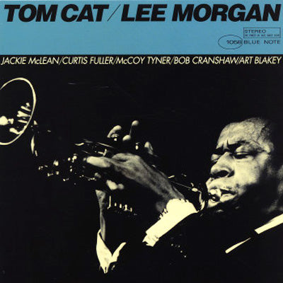 リー・モーガン / トム・キャット 国内盤 LP ブルーノート LEE MORGAN / TOM CAT – TICRO MARKET
