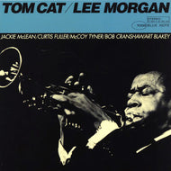 LEE MORGAN / TOM CAT