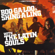 LATIN SOULS / BOO-GA-LOO & SHING-A-LING