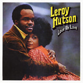 LEROY HUTSON / LOVE OH LOVE