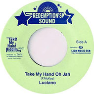 LUCIANO / DAVID KENNEDY / TAKE MY HAND OH JAH / TAKE MY DUB