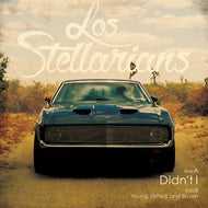 LOS STELLARIANS / Didn't I / Young Gifted and Brown