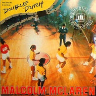 MALCOLM McLAREN / DOUBLE DUTCH
