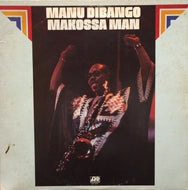 MANU DIBANGO / MAKOSSA MAN