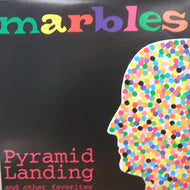 MARBLES / PYRAIMID LANDING