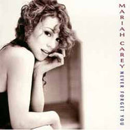 MARIAH CAREY / NEVER FOR GET YOU
