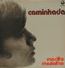 MARILIA MEDALHA / CAMINHADA