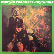 MARYLA RODOWICZ / WYZNANIE