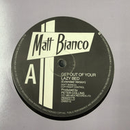 MATT BIANCO / GET OUT OF YOUR LAZY BED