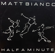 MATT BIANCO / HALF A MINUTE
