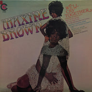 MAXINE BROWN / WE'LL CRY TOGETHER