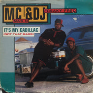 MC NAS-D & DJ FREAKY FRED / It's My Cadillac (Got That Bass)