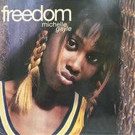 MICHELLE GAYLE / FREEDOM