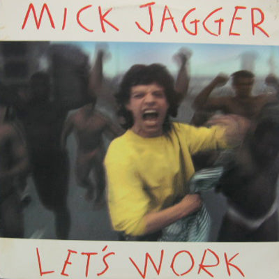 MICK JAGGER / LET'S WORK