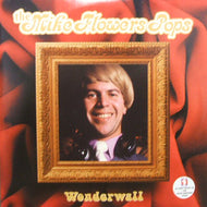 MIKE FLOWERS POPS / WONDERWALL