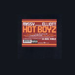 MISSY ELLIOTT / HOT BOYZ