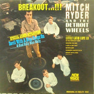 MITCH RYDER AND THE DETROIT WHEELS / BREAKOUT...!!!