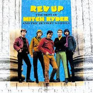 MITCH RYDER AND THE DETROIT WHEELS / REV UP