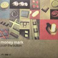 MONEY MARK / PUSH THE BUTTON