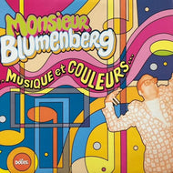 MONSIEUR BLUMENBERG / Musique Et Couleurs