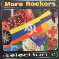 MORE ROCKERS / SELECTION 2