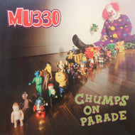 MU330 / CHUMPS ON PARADE