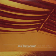 MO'HORIZONS / COME TOUCH THE SUN