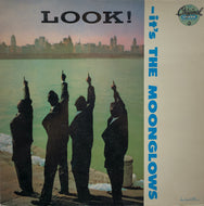 MOONGLOWS / LOOK, IT'S THE MOONGLOWS