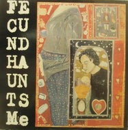 ME / FECUND HAUNTS