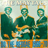 MAYTALS / DO THE REGGAE 1966-70