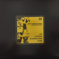 M.T. aka BAYAKA / MI LATINO AMERICANA FLOR